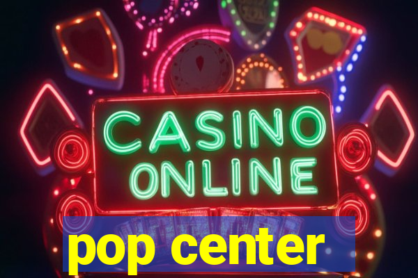 pop center - centro popular de compras
